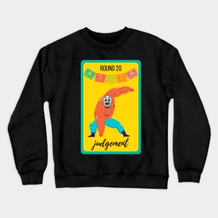 Judgement Crewneck Sweatshirt